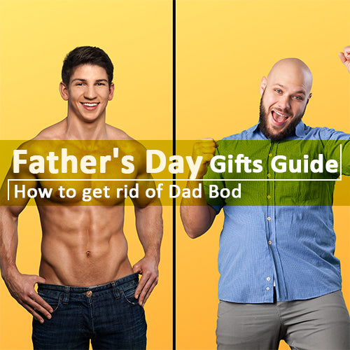 How to get rid of Dad Bod