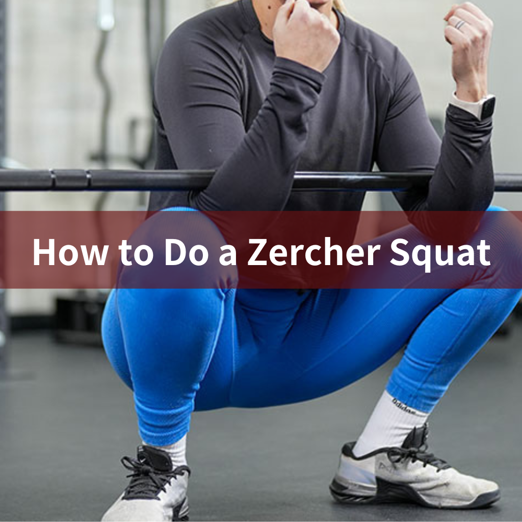 How to Do a Zercher Squat