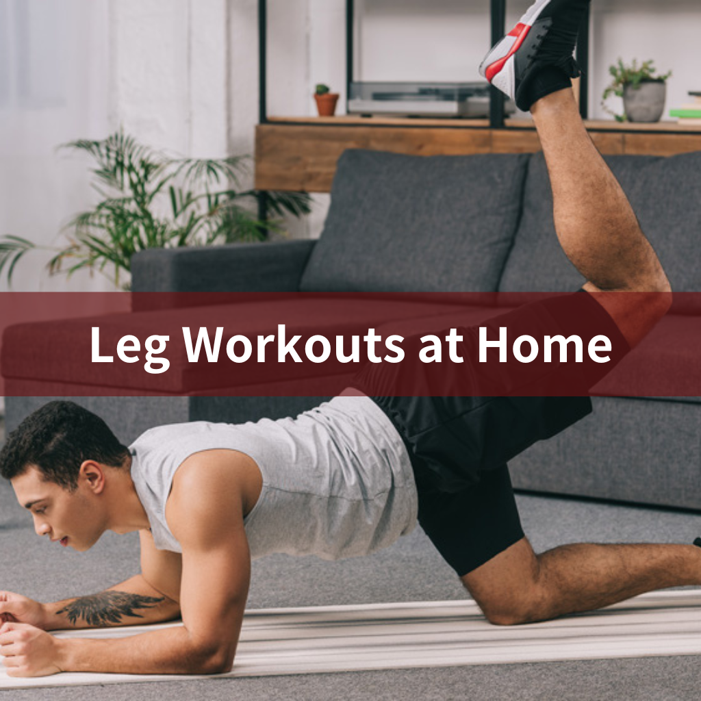 Leg Workouts at Home Leg Workouts at Home