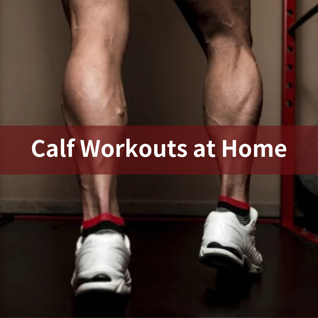Calf Workouts at Home