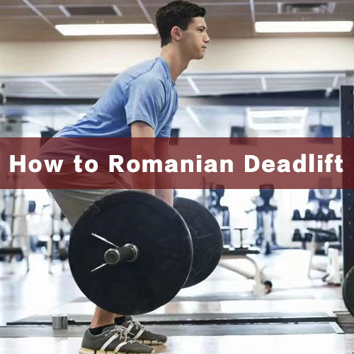 How to Do Romanian Deadlift