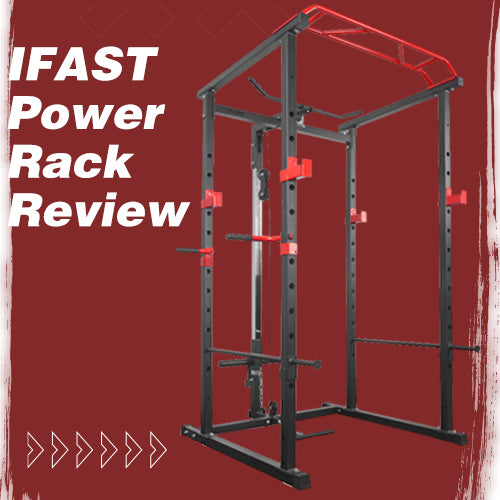 IFAST Power Rack Review